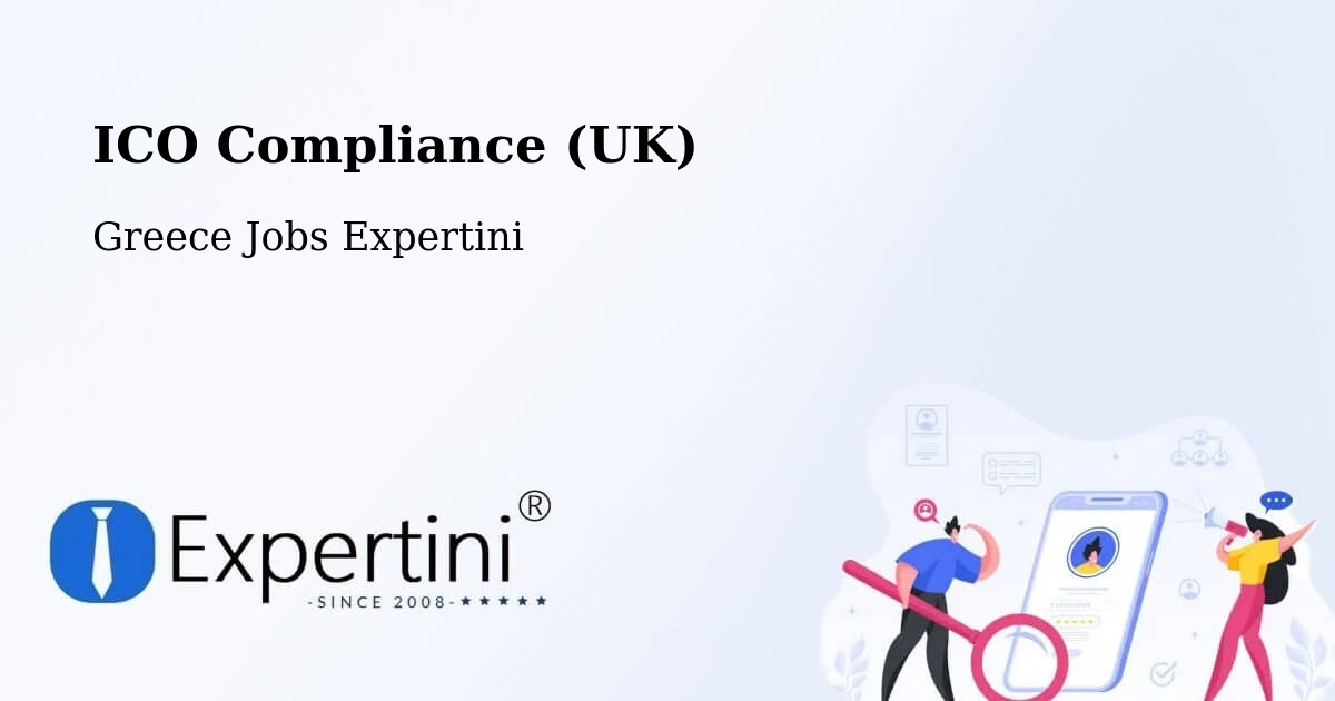 UK Data Protection & ICO Compliance – Áno Sýros - Greece Jobs Expertini