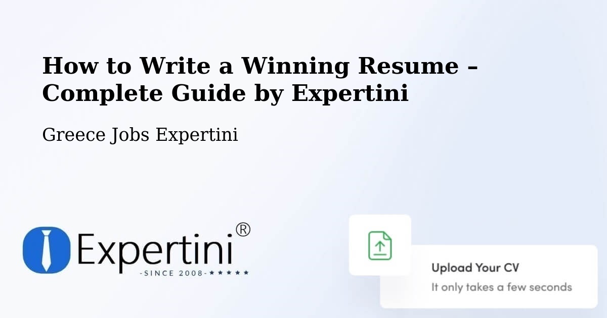 Resume Writing Guide for Job Seekers – Áno Sýros - Áno Sýros, Greece Jobs Expertini