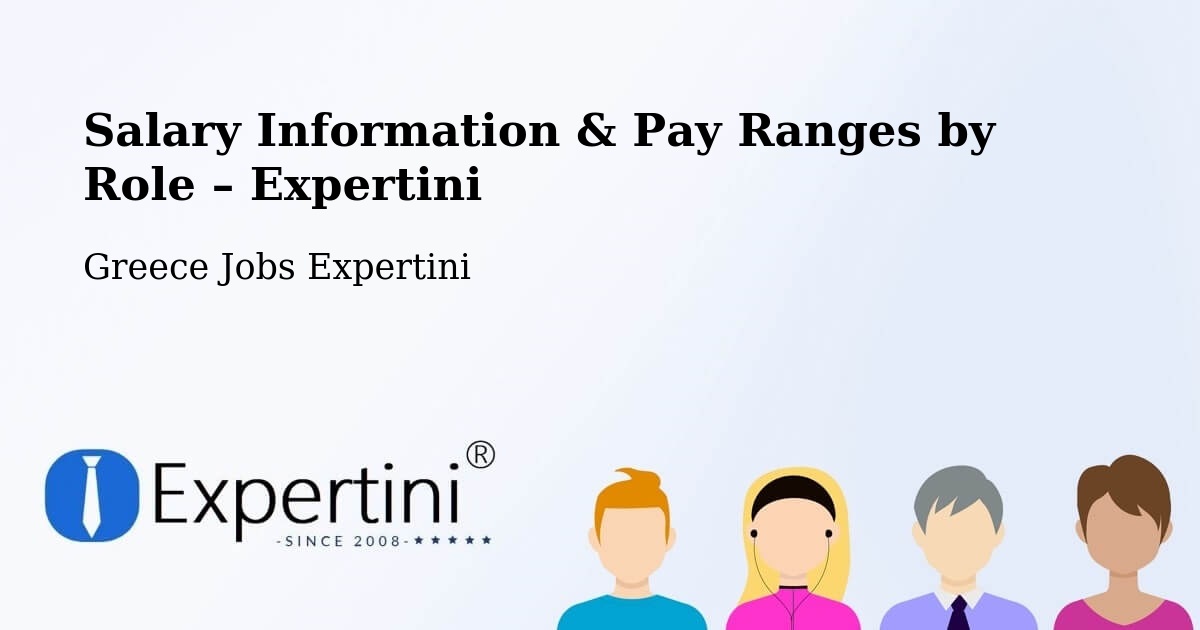 Salary Information & Pay Ranges – Áno Sýros - Áno Sýros, Greece Jobs Expertini